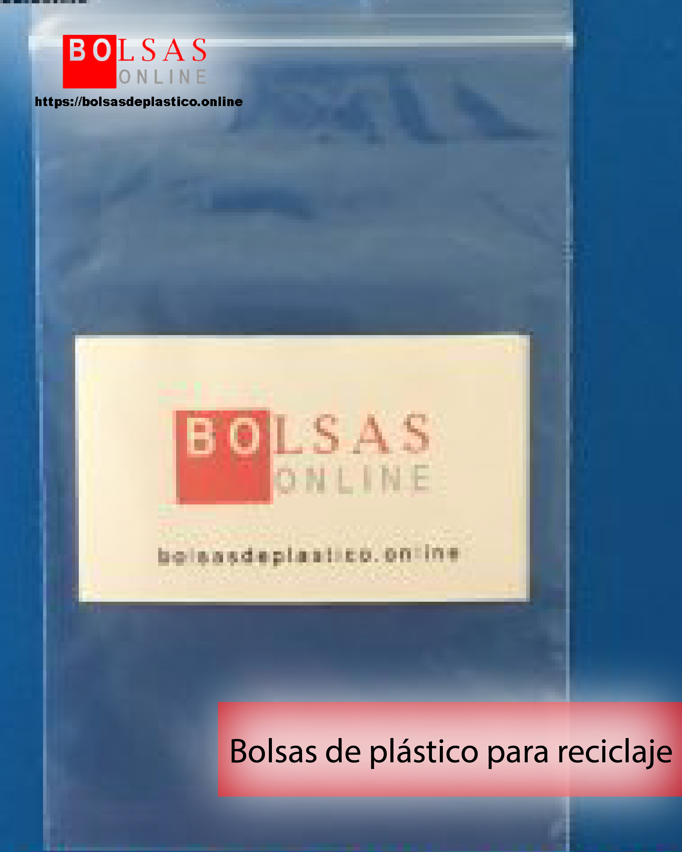 Bolsas de plastico para reciclaje